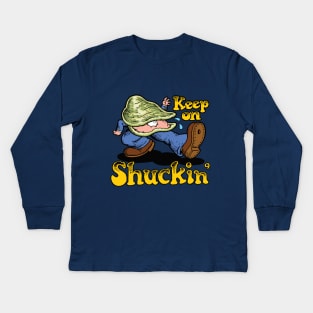 Keep on Shuckin' Kids Long Sleeve T-Shirt